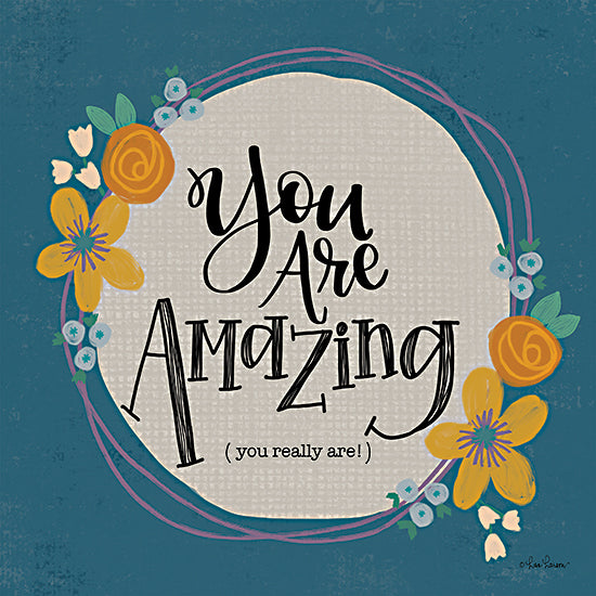 Lisa Larson LAR430 - LAR430 - You Are Amazing - 12x12 You Are Amazing, Flowers, Motivational, Tween, Signs from Penny Lane