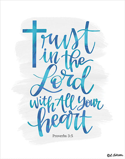 Lisa Larson LAR448 - LAR448 - Trust in the Lord - 12x16 Trust in the Lord, Bible Verse, Proverbs, Religion, Calligraphy, Signs from Penny Lane