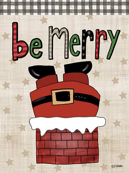 Lisa Larson LAR517 - LAR517 - Be Merry - 12x16 Christmas, Holidays, Santa Claus, Chimney, Whimsical, Be Merry, Typography, Signs, Stars, Patterns, Winter from Penny Lane