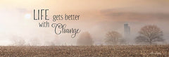 LD1267 - Life Gets Better with Change - 36x12
