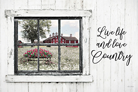 Lori Deiter LD3122 - LD3122 - Live Life and Love Country - 18x12 Inspirational, Live Life and Love Country, Typography, Signs, Textual Art, Window, Photography, Wagon, Flowers, Red Flowers, Barn, Red Barn, Farmhouse/Country from Penny Lane