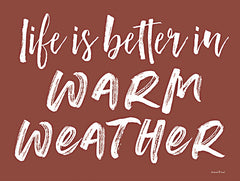 LET375 - Life is Better in Warm Weather - 16x12