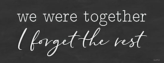 lettered & lined LET401 - LET401 - We Were Together - 18x6 We Were Together, Typography, Signs, Black & White from Penny Lane