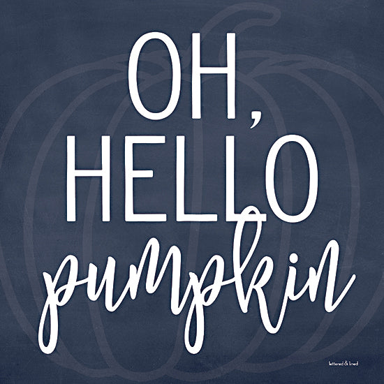 lettered & lined LET402 - LET402 - Oh Hello Pumpkin - 12x12 Hello Pumpkin, Fall, Autumn, Blue, Greeting, White, Pumpkin, Typography, Signs from Penny Lane