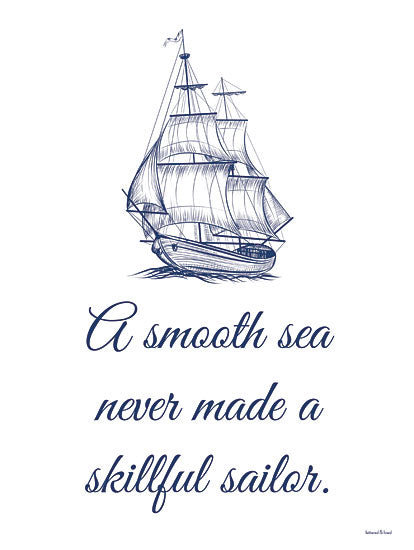 lettered & lined LET561 - LET561 - Skillful Sailor - 12x16 A Smooth Sea Never Made a Skillful Sailor, Motivational, Blue & White, Typography, Signs, Coastal from Penny Lane
