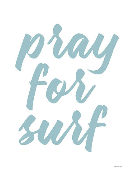 lettered & lined LET569 - LET569 - Pray for Surf - 12x16 Pray for Surf, Surfing, Coastal, Blue & White, Signs, Typography from Penny Lane