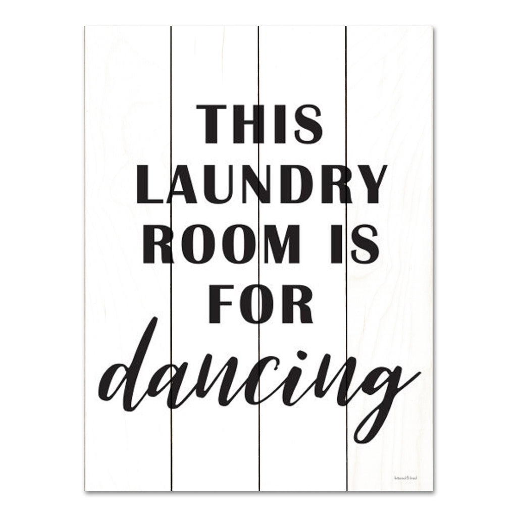 lettered & lined LET591PAL - LET591PAL - This Landry Room - 12x16 This Laundry Room is for Dancing, Laundry, Laundry Room, Humorous, Black & White, Typography, Signs from Penny Lane