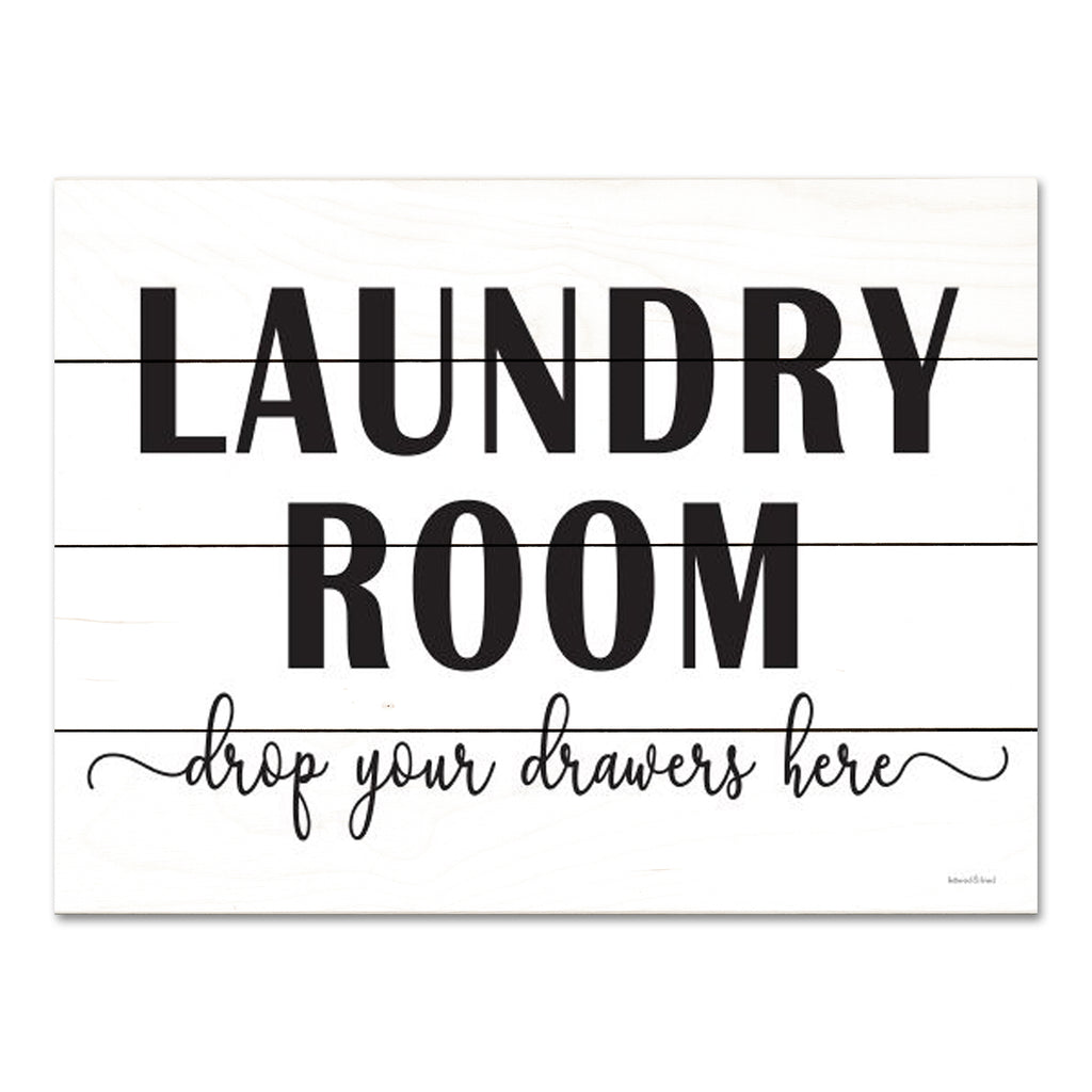 lettered & lined LET592PAL - LET592PAL - Drop Your Drawers Here - 16x12 Laundry Room Humor, Laundry, Laundry Room, Humorous, Black & White, Typography, Signs from Penny Lane