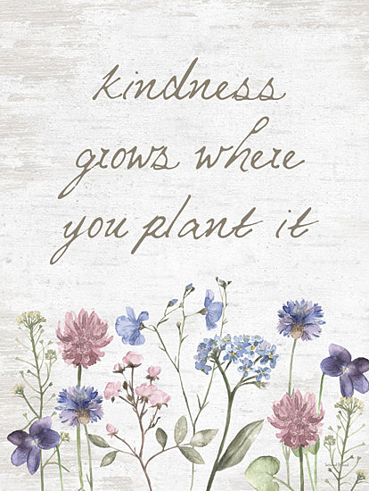 lettered & lined LET649 - LET649 - Kindness Grows Where You Plant It - 12x16 Inspirational, Kindness Grows Where You Plant It, Typography, Signs, Flowers, Wildflowers, Spring from Penny Lane