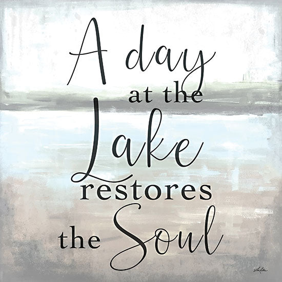 Lee Keller LK162 - LK162 - A Day at the Lake - 12x12 Lake, Inspirational, A Day at the Lake Restores the Soul, Typography, Signs, Textual Art from Penny Lane