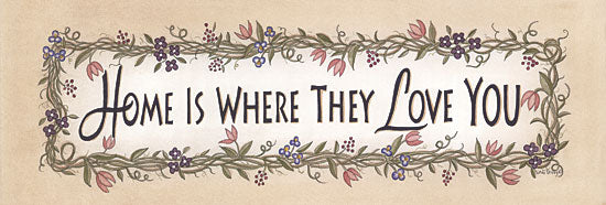 Linda Spivey LS1555 - Home is Where They Love You - Signs, Typography, Flowers, Home from Penny Lane Publishing