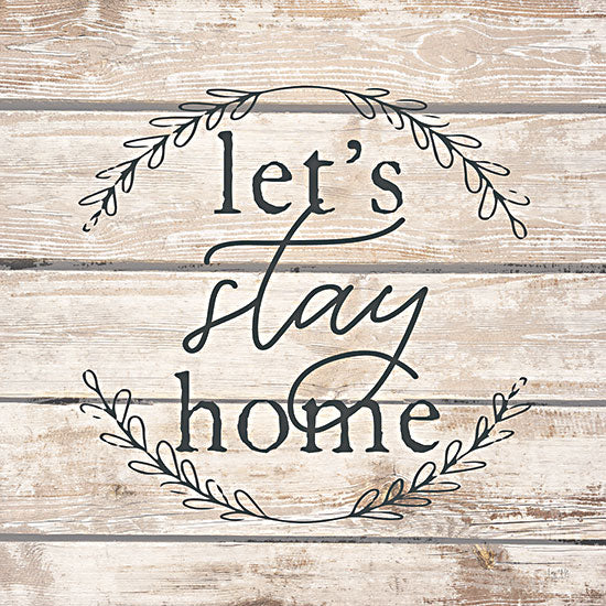 Lux + Me Designs LUX405 - LUX405 - Let's Stay Home - 12x12 Inspirational, Let's Stay Home, Typography, Signs, Textual Art, Wreath, Wood Background from Penny Lane