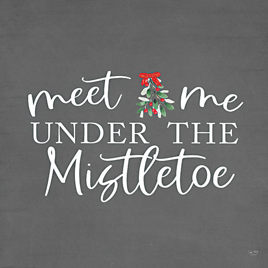 Lux + Me Designs LUX523 - LUX523 - Under the Mistletoe - 12x12 Meet Me, Under the Mistletoe, Mistletoe, Christmas, Holidays, Signs from Penny Lane