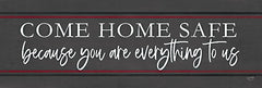 LUX526 - Come Home Safe - Fire - 18x6