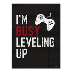 LUX543PAL - I'm Busy Leveling Up - 12x16