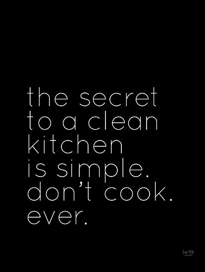 Lux + Me Designs LUX649 - LUX649 - Secret to a Clean Kitchen - 12x16 Secret to a Clean Kitchen, Kitchen, Humorous, Black & White, Typography, Signs from Penny Lane