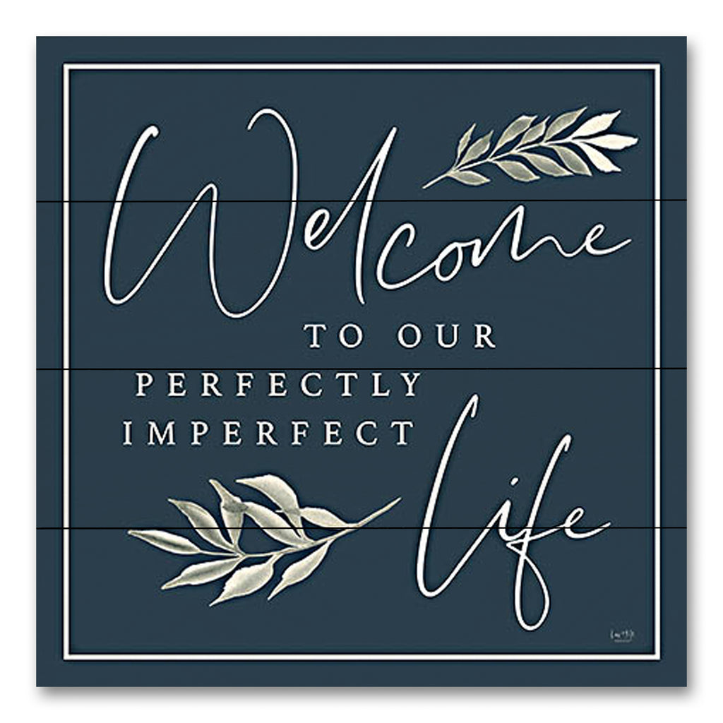 Lux + Me Designs LUX774PAL - LUX774PAL - Perfectly Imperfect Life - 12x12 Inspirational, Welcome, Perfectly Imperfect Life, Typography, Signs, Greenery from Penny Lane
