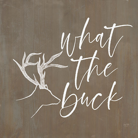 Lux + Me Designs LUX797 - LUX797 - What the Buck - 12x12 Humorous, Buck, Deer, Masculine, Typography, Signs, What the Buck from Penny Lane
