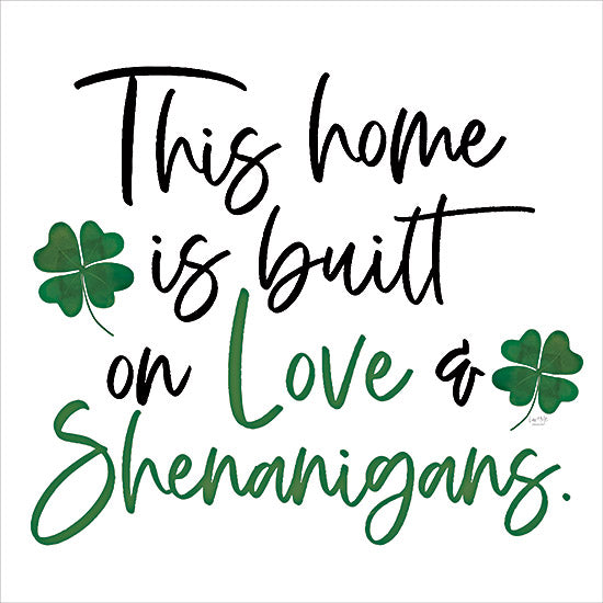Lux + Me Designs LUX844 - LUX844 - Love & Shenanigans - 12x12 St. Patrick's Day, Inspirational, Typography, Signs, Family, Love, This Home is Built on Love & Shenanigans, Shamrocks, Irish, Spring from Penny Lane