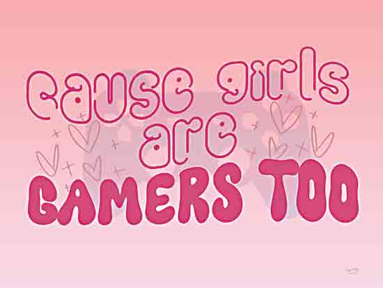 Lux + Me Designs LUX997 - LUX997 - Girls Are Gamers Too - 16x12 Games, Video Games, Tween, Girls, Cause Girls are Gamers Too, Typography, Signs, Textual Art, Pink from Penny Lane