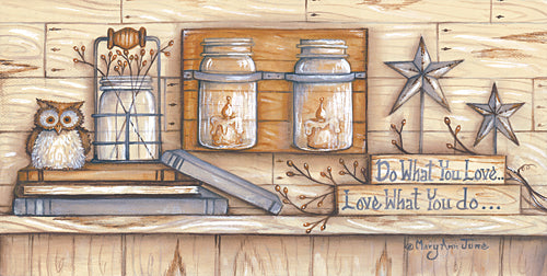 Mary Ann June MARY486 - Do What You Love - Wood, Owl, Barn Star, Nature, Sign, Still Life from Penny Lane Publishing