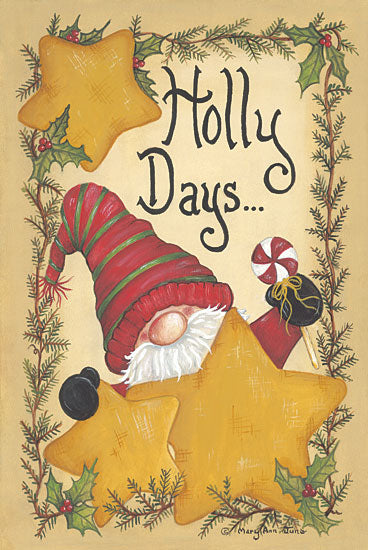 Mary Ann June MARY549 - MARY549 - Holly Days - 12x18 Holly Day, Christmas, Holidays, Gnome, Stars, Whimsical, Signs from Penny Lane
