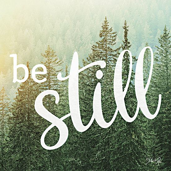 Marla Rae MAZ5622 - MAZ5622 - Be Still - 12x12 Be Still, Trees, Motivational, Photography, Signs from Penny Lane