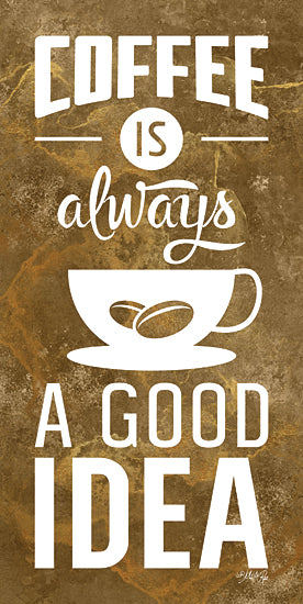 Marla Rae MAZ5676 - MAZ5676 - Coffee is Always a Good Idea - 9x18 Coffee, Kitchen, Coffee Cup, Signs from Penny Lane