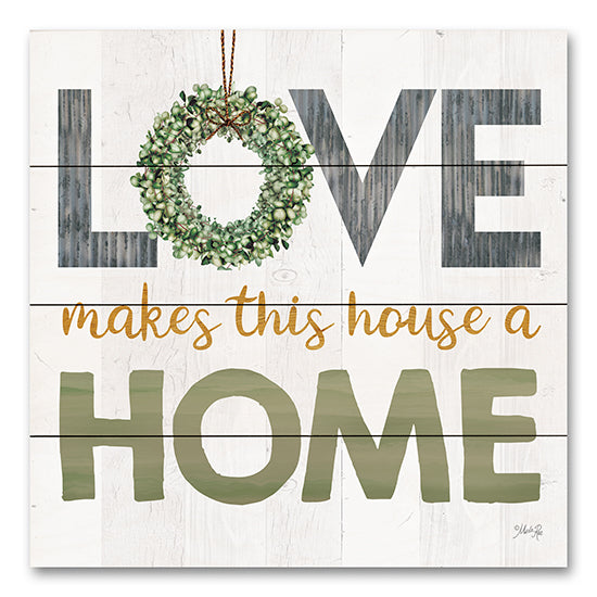 Marla Rae MAZ5854PAL - MAZ5854PAL - Love Makes This House a Home - 12x12 Love Makes This House a Home, Wreath, Greenery, Love, Home, Family, Typography, Signs from Penny Lane