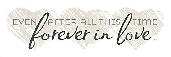 Marla Rae MAZ5881 - MAZ5881 - Forever in Love - 18x6 Inspirational, Even After All This Time Forever in Love, Typography, Signs, Textual Art, Hearts from Penny Lane