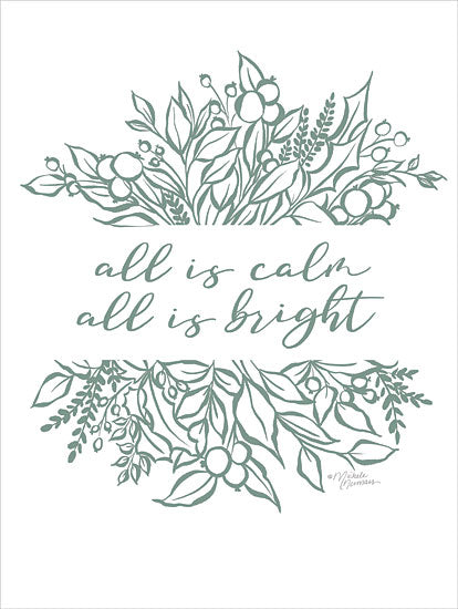 Michele Norman MN383 - MN383 - All is Calm - 12x16 Christmas, Holidays, All is Calm, All is Bright, Typography, Signs, Textual Art, Greenery, Berries, Green & White from Penny Lane