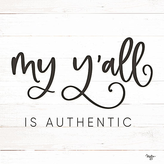 Mollie B. MOL2134 - MOL2134 - My Y'all is Authentic - 12x12 My Y'all is Authentic, Southern, Sign Art, Wood Background, Regional from Penny Lane