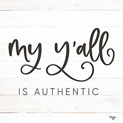 MOL2134 - My Y'all is Authentic - 12x12