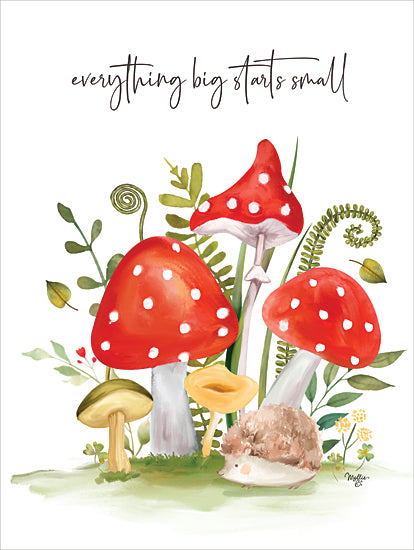 Mollie B. MOL2497 - MOL2497 - Everything Big Starts Small - 12x16 Nature, Mushrooms, Hedgehog, Inspirational, Everything Big Starts Small, Typography, Signs, Textual Art, Whimsical, Spring from Penny Lane