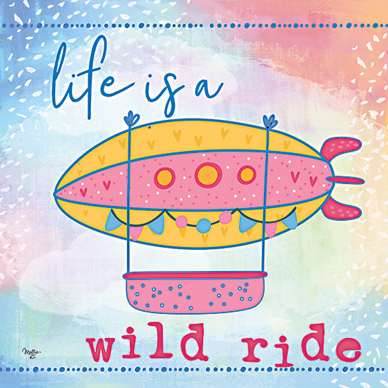 Mollie B. MOL2589 - MOL2589 - Life is a Wild Ride - 12x12 Children, Inspirational, Life is a Wild Ride, Typography, Signs, Textual Art, Hot Blimp, Whimsical from Penny Lane