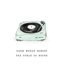 MS175 - Good Music Makes the World Go Round - 12x16