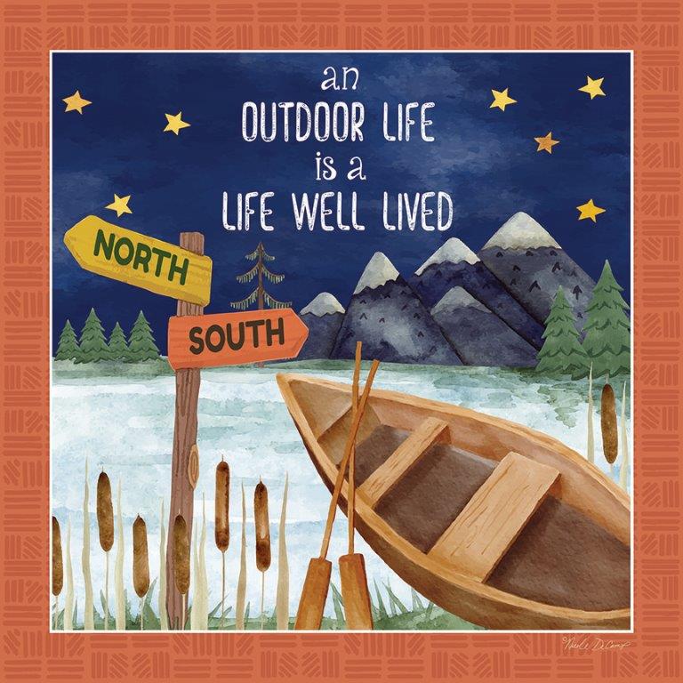 Nicole DeCamp ND222 - ND222 - Life Well Lived - 12x12 Lake, Canoe, North, South, Post, An Outdoor Life is a Life Well Lived, Typography, Signs, Textual Art, Mountains, Trees, Night, Stars, Cattails, Leisure, Summer from Penny Lane