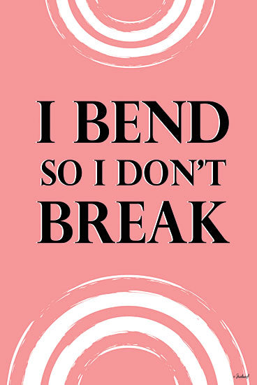 Martina Pavlova PAV503 - PAV503 - I Bend So I Don't Break - 12x18 Tween, Inspirational, I Bend So I Don't Break, Typography, Signs, Textual Art, Circles, Pink & White, Girl Power from Penny Lane