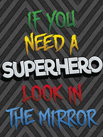 Lauren Rader RAD1136 - Look in the Mirror - Superheroes, Signs, Inspirational from Penny Lane Publishing