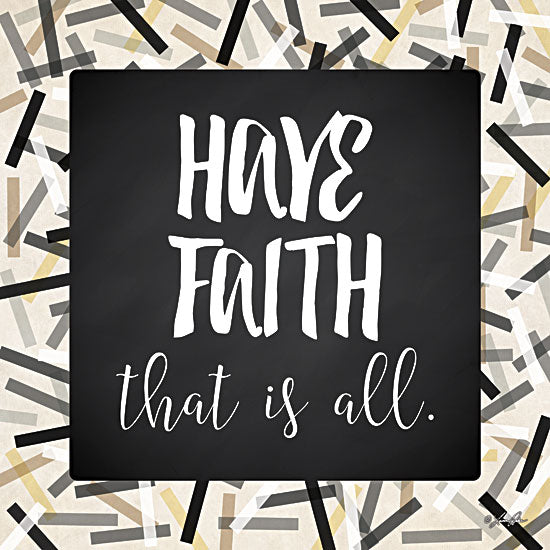Lauren Rader RAD1160 - Have Faith - Black, Gray, Gold, Signs, Inspirational, Tween, Typography from Penny Lane Publishing