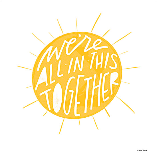 Rachel Nieman RN396 - RN396 - We're All in This Together - 12x12 We're All in This Together, Motivational, Song, Music, Sun, Tween, Sun, Signs from Penny Lane