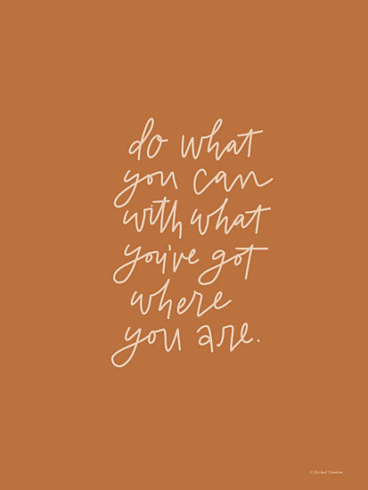 Rachel Nieman RN400 - RN400 - Do What You Can    - 12x16 Do What You Can, Motivational, Signs, Typography, Quote, Theodore Roosevelt from Penny Lane
