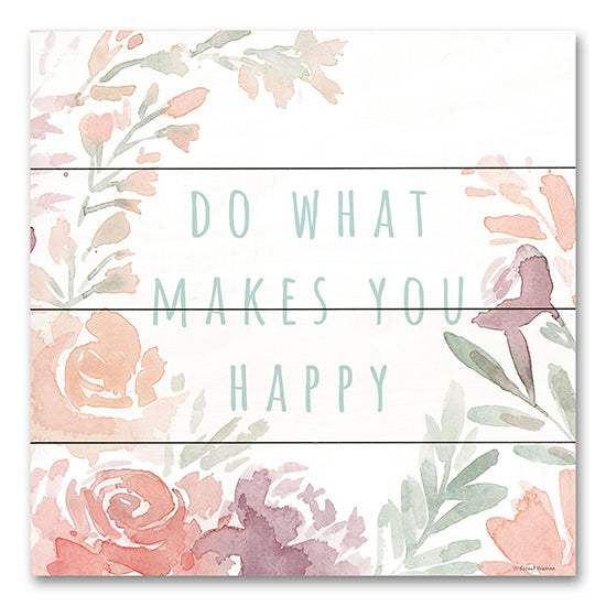 Rachel Nieman RN433PAL - RN433PAL - Do What Makes You Happy - 12x12 Do What Makes You Happy, Flowers, Watercolor, Motivational, Typography, Signs from Penny Lane