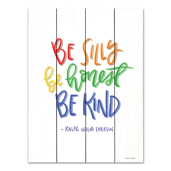 Rachel Nieman RN442PAL - RN442PAL - Be Silly, Honest and Kind - 12x16 Be Still, Be Honest, Be Kind, Ralph Waldo Emerson, Quotes, Motivational, Typography, Signs from Penny Lane