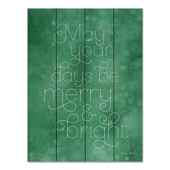 Susan Ball SB1035PAL - SB1035PAL - Merry & Bright - 12x16 May Your Days Be Merry & Bright, Holidays, Christmas, Typography, Signs from Penny Lane