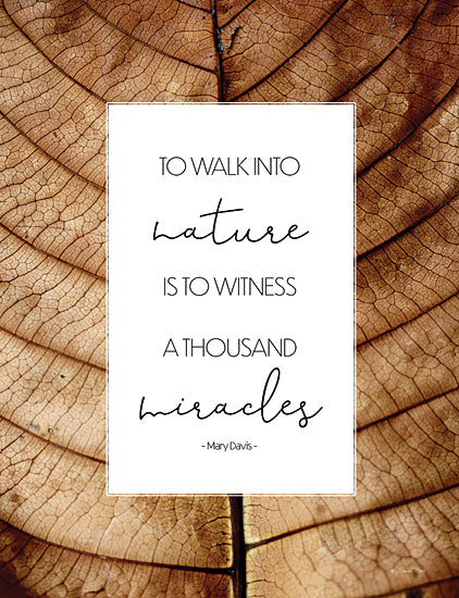 Susan Ball SB1155 - SB1155 - A Thousand Miracles - 12x16 Inspirational, Typography, Signs, To Walk into Nature is to Witness a Thousand Miracles, Quote, Mary Davis from Penny Lane
