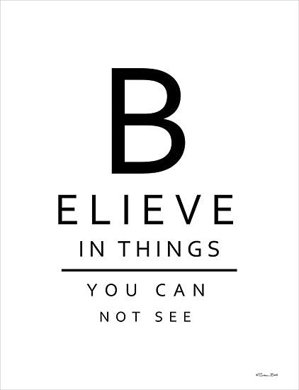 Susan Ball SB1178 - SB1178 - Believe - 12x16 Inspirational, Believe in Things You Can Not See, Typography, Signs, Textual Art, Motivational, Black & White from Penny Lane