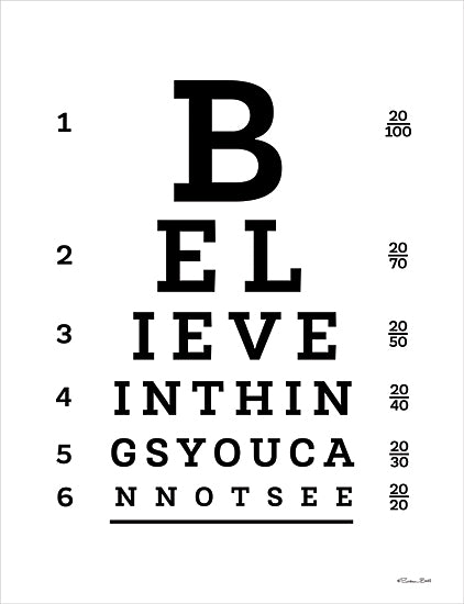 Susan Ball SB1182 - SB1182 - Believe Eye Chart - 12x16 Inspirational, Believe in Things You Can Not See, Typography, Signs, Textual Art, Motivational, Black & White, Eye Chart, Numbers from Penny Lane