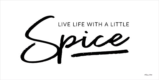 Susan Ball SB1191 - SB1191 - A Little Spice - 18x9 Inspirational, Live Life with a Little Spice, Typography, Signs, Textual Art, Black & White from Penny Lane