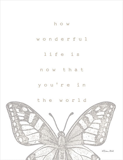Susan Ball SB1223 - SB1223 - Nursery How Wonderful Life Is  - 12x16 Baby, Baby's Room, New Baby, Nursery, Butterfly, Inspirational, How Wonderful Life is Now That You're in the World, Typography, Signs, Textual Art from Penny Lane